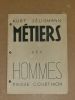 Métiers des hommes.. SELIGMANN Kurt / COURTHION Pierre