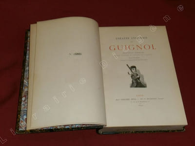 Théâtre Lyonnais de Guignol. Table : Introduction - Les Couverts volés, pièce en deux actes - Le Pot de Confiture, pièce en un acte - Les Frères Coq, pièce en un acte - Le Portrait de l'Oncle, pièce en un acte - Le Duel, pièce en un acte - Le Marchand de Veaux, pièce en un acte - Le Dentiste, fantaisie en un acte - Le Marchand de Picarlats, pièce en deux tableaux - Les Valets à la Porte, pièce en un acte - Le Déménagement, fantaisie en un acte - Le Testament, pièce en un acte - Le Marchand d'Aiguilles, pièce en deux actes - les Voleurs volés, pièce en un acte - Tu chanteras, tu ne chanteras pas, pochade en un acte - l'Enrôlement, pièce ne un acte - La Racine merveilleuse, pièce en un acte - Le Château mystérieux, pièce en deux actes - Mes Conscrits de 1809, pièce en un acte - Ma Porte d'Allée, pièce en un acte - Les Souterrains du Vieux Château, pièce en trois actes.