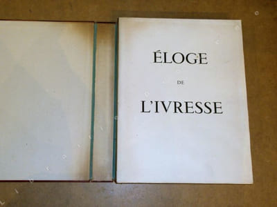 Eloge de l'ivresse.