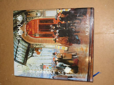 Les années de la Belle Epoque, 1890-1914.. LEVÊQUE Jean-Jacques
