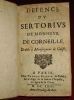 I. Defence du SERTORIUS, de Monsieur CORNEILLE, Dédiée à Monseigneur de Guise par DONNEAU DE VIZE (1663), à Paris, chez Claude Barbin - II. Deux ...
