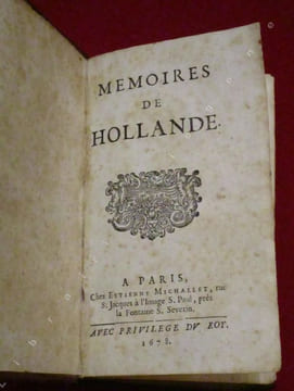 Mémoires de Hollande.. Anonyme  [attribué à Mme de LAFAYETTE puis à G.COURTILZ DE SANDRAS]