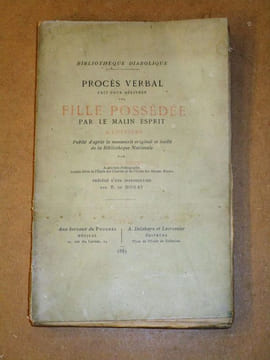 Procès verbal fait pour délivrer une fille possédée par le malin esprit à Lovviers (1591). (Louviers). BENET Armand / DE MORAY B.
