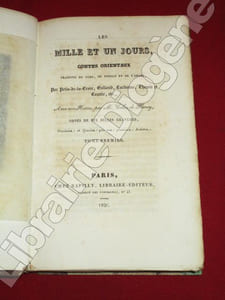 Les Mille et Un Jours, Contes Orientaux traduits du Turc, du Persan et de l'Arabe, par PETIS DE LA CROIX - GALLAND - CARDONNE - CHAVIS - CAZOTTE, etc. Avec une Notice par M. Collin de Plancy, ornés de 10 belles gravures, dessinées, et gravées par nos premiers Artistes (5 volumes).
