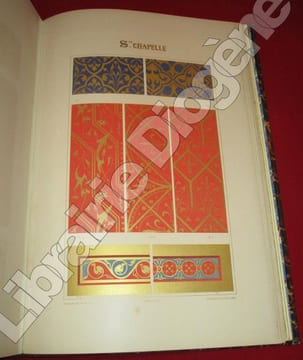 Histoire Archéologique, Descriptive et Graphique de la Sainte-Chapelle du Palais. Rédigée, dessinée, peinte et publiée par Decloux et Boury, ...