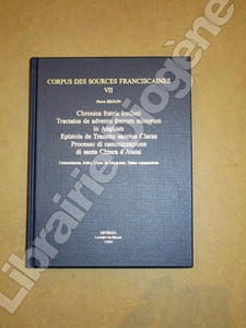 Corpus des sources franciscaines VII : Chronica fraatris Iordani, Tractatus de adventu fratrum minorum in Angliam, Epistola de Trasitu sanctae Clarae, Processo di canonizzaione di santat Chiara d'Assisi (concordance, index, listes de fréquence, tables comparatives).