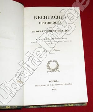 Recherches Historiques sur le Département de l'Ain (3 volumes).. LATEYSSONNIERE, Agricole Charles Nestor de.