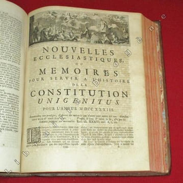 Nouvelles Ecclésiastiques, ou Memoires pour servir à l'Histoire de la Constitution Unigenitus. Tome second qui contient les années 1731. 1732. & 1733. ...