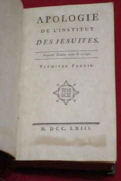 Apologie de l'institut des Jésuites.. [CERUTTI, Joseph Antoine Joachim].
