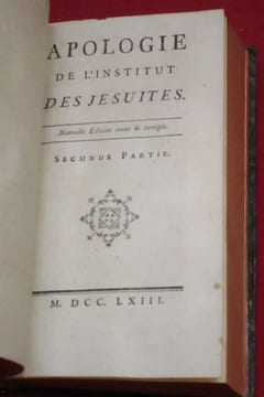 Apologie de l'institut des Jésuites.. [CERUTTI, Joseph Antoine Joachim].