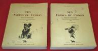 Mes Frères du Congo. Tome I : Mangbetu - Tome II : Niam-Niam & Cie (2 volumes).. LELONG, M.-H. - DURAND, Paul-Henri.