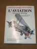 Encyclopédie illustrée de l'aviation dans le monde : l'aviation civile et militaire des origines à 1983.. MONDEY David (sous la direction de).