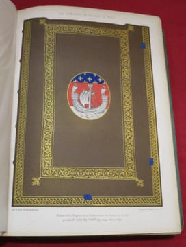 Histoire générale de Paris : Les Armoiries de la Ville de Paris. Sceaux, Emblèmes, Couleurs, Devises, Livrées et Cérémonies publiques (3 volumes).. ...