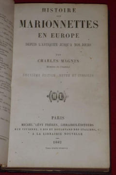 Histoire des Marionnettes en Europe. Depuis l'Antiquité jusqu'à nos jours par Charles Magnin. Deuxième Edition revue et corrigée.. MAGNIN, Charles.