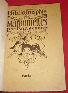 Bibliographie des Marionnettes par Paul Jeanne. Couverture et illustrations d'Eugène Lefebvre.. JEANNE, Paul - LEFEBVRE, Eugène.