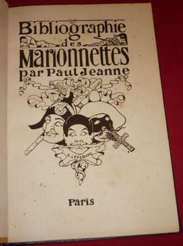 Bibliographie des Marionnettes par Paul Jeanne. Couverture et illustrations d'Eugène Lefebvre.. JEANNE, Paul - LEFEBVRE, Eugène.