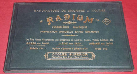 Manufacture de Machines à Coudre "RADIUM". Première Marque, 1er Choix. Fabrication annuelle 200.000 Machines. Les Plus Récompensées aux Expositions de ...