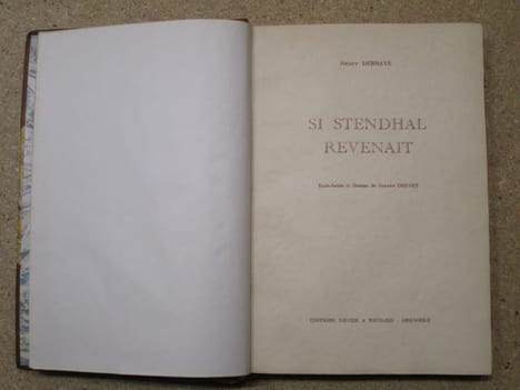 Si Stendhal revenait.. DEBRAYE, Henry - DREVET, Joanny.