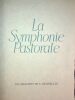 La Symphonie Pastorale, illustré de 25 aquarelles originales peintes dans le livre de Jean-Pierre Rémon. Exemplaire unique entièrement peint par ...