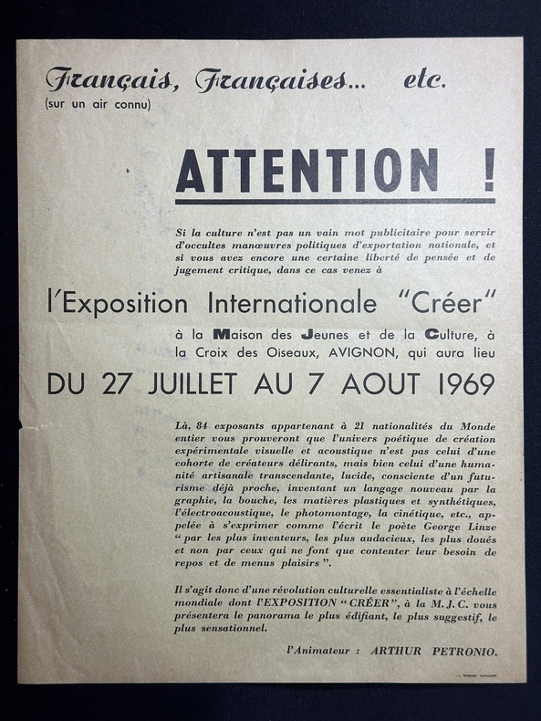 Placard-Tract original pour l'Exposition Internationale Créer du 27 juillet au 7 août 1969, à la MJC La Croix des Oiseaux, à Avignon. 1 f. imprimé, ...