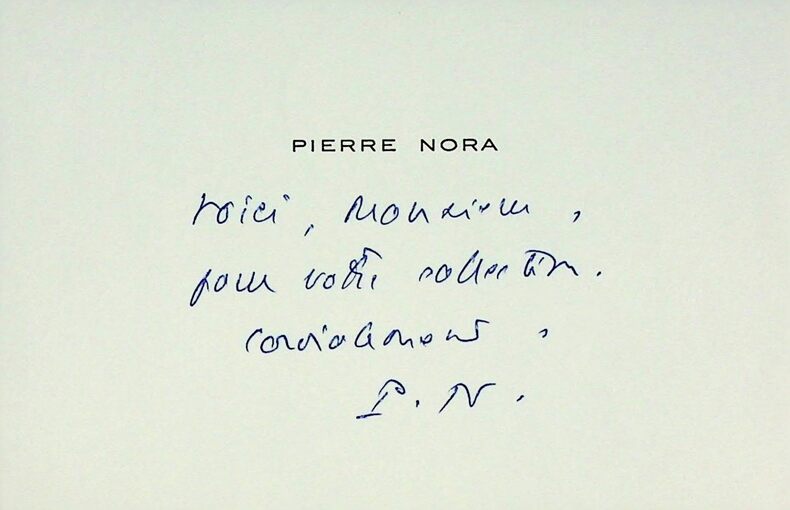 carte de visite autographe signée Académie Française #9. Pierre NORA (1931-) / historien, académicien français 