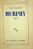 Murphy / roman, Paris, Les Éditions de Minuit / Bordas, 1947 [1954], achevé d'imprimer au 15 avril 1947, couverture postérieure des Éditions de Minuit ...