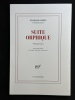 Suite orphique / 99 quatrains, postface de Daniel Henri Pageaux. Édition originale. Tirage de tête numéroté en grand papier. . François Cheng