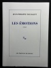 Les Émotions. Édition originale. Tirage de tête en grand papier. Exemplaire enrichi d'une citation autographe manuscrite de l'auteur. . Jean-Philippe ...