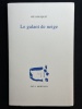 Le galant de neige. Rare exemplaire de tête (1 des 20 premiers) avec la gravure peinte signée et datée d'Anne Slacik. . Joë Bousquet / Anne Slacik