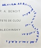 Tête de clou, composition typographique noire et rehauts bleus de Pierre Alechinsky et PAB. Exemplaire 17/70 signé. Provenance : bibliothèque de PAB. ...