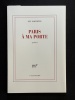 Paris à ma porte, poèmes, NRF, Gallimard, 2023
Exemplaire du tirage de tête en grand papier . Guy Goffette