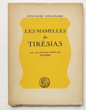 LES MAMELLES DE TIRESIAS avec six portraits inédits par
PICASSO. APOLLINAIRE (Guillaume)