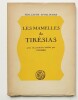 LES MAMELLES DE TIRESIAS avec six portraits inédits par 

PICASSO. APOLLINAIRE (Guillaume)