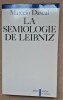 LA SEMIOLOGIE DE LEIBNIZ. DASCAL (Marcelo)