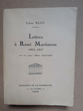 LETTRES à RENE MARTINEAU. BLOY (Léon)