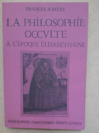 LA PHILOSOPHIE OCCULTE A L'EPOQUE ELISABETHAINE