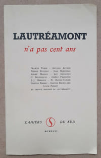 LAUTREAMONT N'A PAS CENT ANS