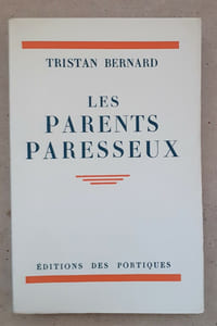 LES PARENTS PARESSEUX