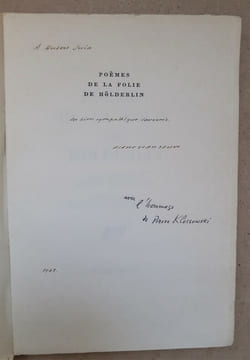POEMES DE LA FOLIE DE HOLDERLIN
traduits par Pierre Jean Jouve avec la collaboration de Pierre Klossowski. HOLDERLIN (Friedrich)
JOUVE (Pierre ...