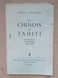 LES CHINOIS A TAHITI de l'aversion à l'assimilation