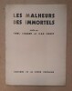 LES MALHEURS DES IMMORTELS. ELUARD (Paul) ERNST (Max)