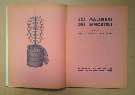 LES MALHEURS DES IMMORTELS. ELUARD (Paul) ERNST (Max)
