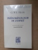 PHÉNOMÉNOLOGIE DE L'ESPRIT 

Texte présenté traduit et annoté par
Bernard BOURGEOIS.

. HEGEL (G.W.F.)