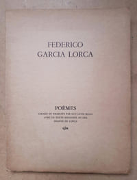 POEMES choisis et traduits par Guy Levis Mano, avec le texte espagnol et des dessins de Lorca