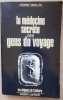 LA MEDECINE SECRETE DES GENS DU VOYAGE. Berlon (Pierre)