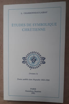 ETUDES DE SYMBOLIQUE CHRETIENNE
(Iconographie et Symbolique du Coeur de Jésus). CHARBONNEAU-LASSAY (Louis)