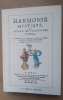 HARMONIE MYSTIQUE ou Accord des Philosophes Chymiques. LAIGNEAU (David)