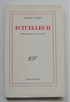 ACTUELLES II
Chroniques 1948-1953. CAMUS(Albert)