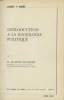 INTRODUCTION À LA SOCIOLOGIE POLITIQUE, cours de licence 1reannée 1962-1963 et COURS DE SCIENCE POLITIQUE, D.E.S. 1959-1960. DUVERGER (Maurice)