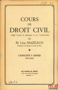 COURS DE DROIT CIVIL, Capacité 1èreannée, 1951-1952